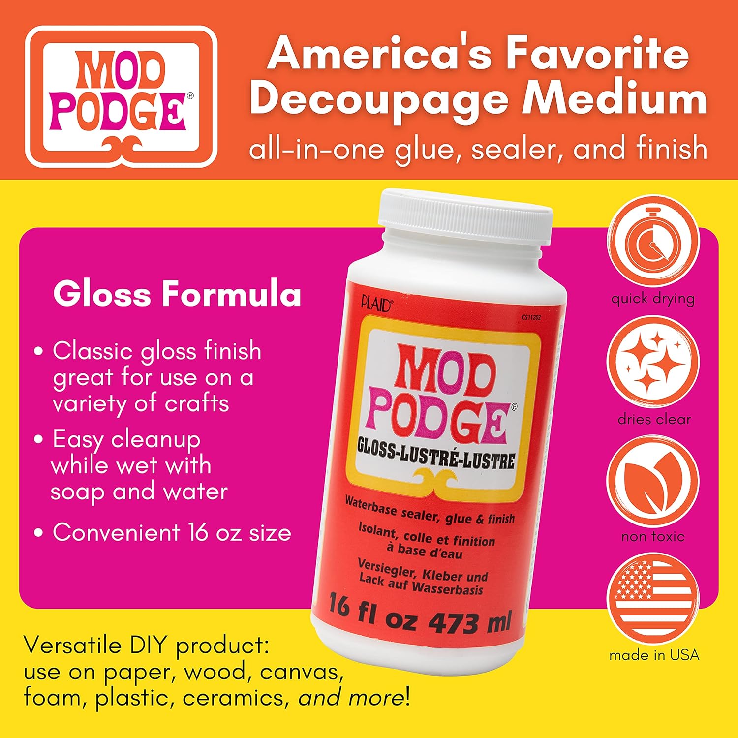 Mod Podge Gloss Sealer, Glue & Finish: All-in-One Craft Solution- Quick Dry, Easy Clean, for Wood, Paper, Fabric & More. Non-Toxic - Craft with Confidence, Made in USA, 16 oz., Pack of 1